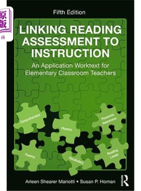 海外直订Linking Reading Assessment to Instruction: An Application Worktext for Elementar 阅读评估与教学的联系:小学