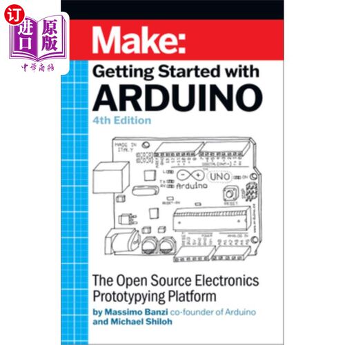 海外直订Getting Started with Arduino: The Open Source Electronics Prototyping Platform 入门Arduino:开源