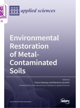 海外直订Environmental Restoration of Metal-Contaminated Soils 金属污染土壤的环境修复