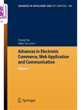 海外直订Advances in Electronic Commerce, Web Application and Communication: Volume 1 电子商务、应用和通信的进展