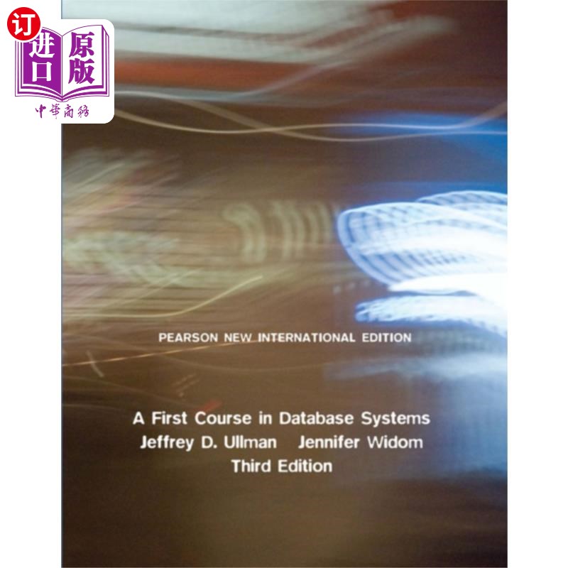 海外直订First Course in Database Systems, A 数据库系统课程