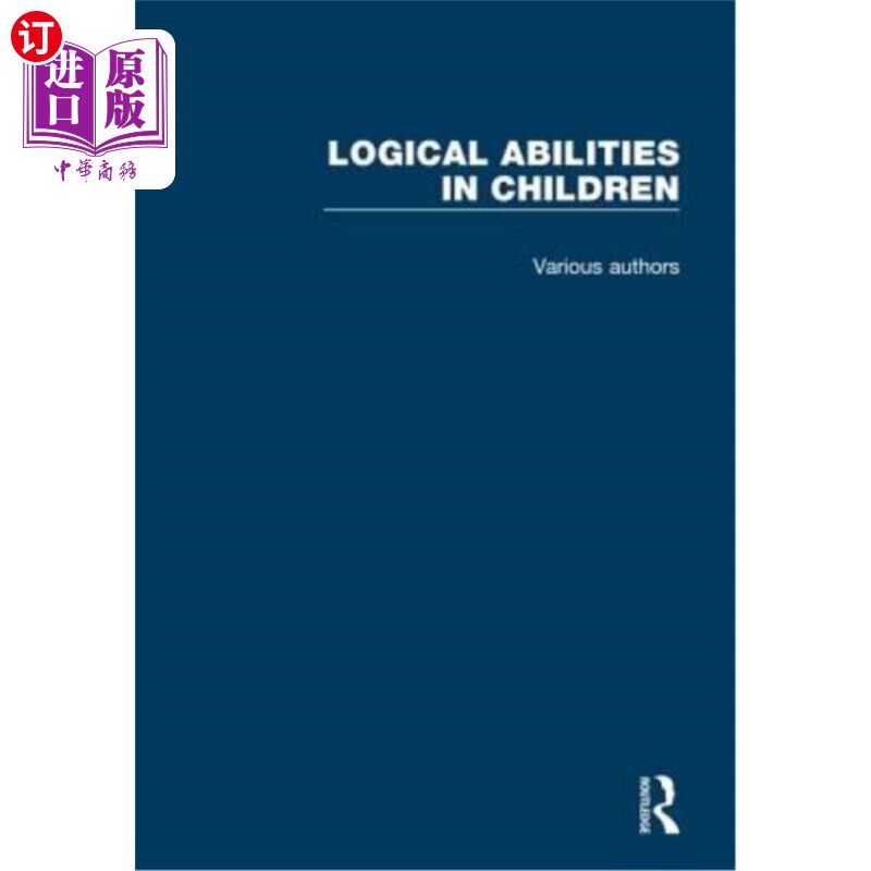 海外直订医药图书Logical Abilities in Children: 4 Volume Set 儿童逻辑能力:4卷集