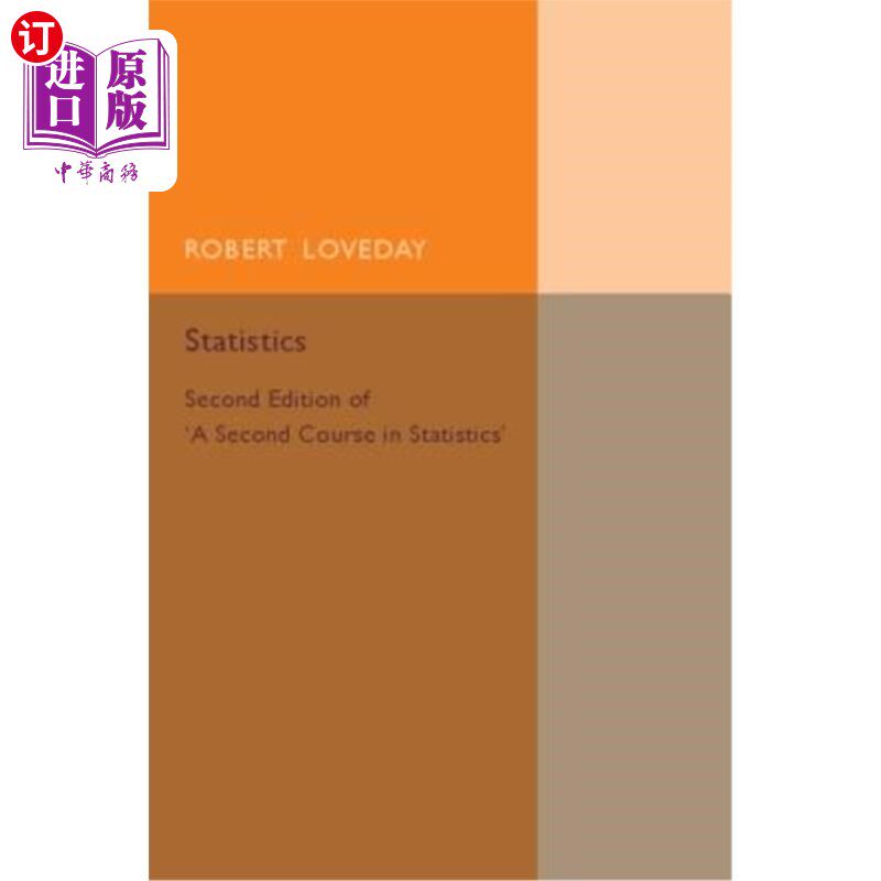 海外直订Statistics: Volume 2: Second Edition of 'a Second Course in Statistics' 统计学:第二卷:《统计学第二课程》第二版