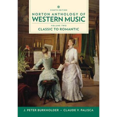 现货 Norton Anthology of Western Music: Volume 2: Classic to Romantic 进口艺术 诺顿西方音乐选集：第2卷【中商原版】