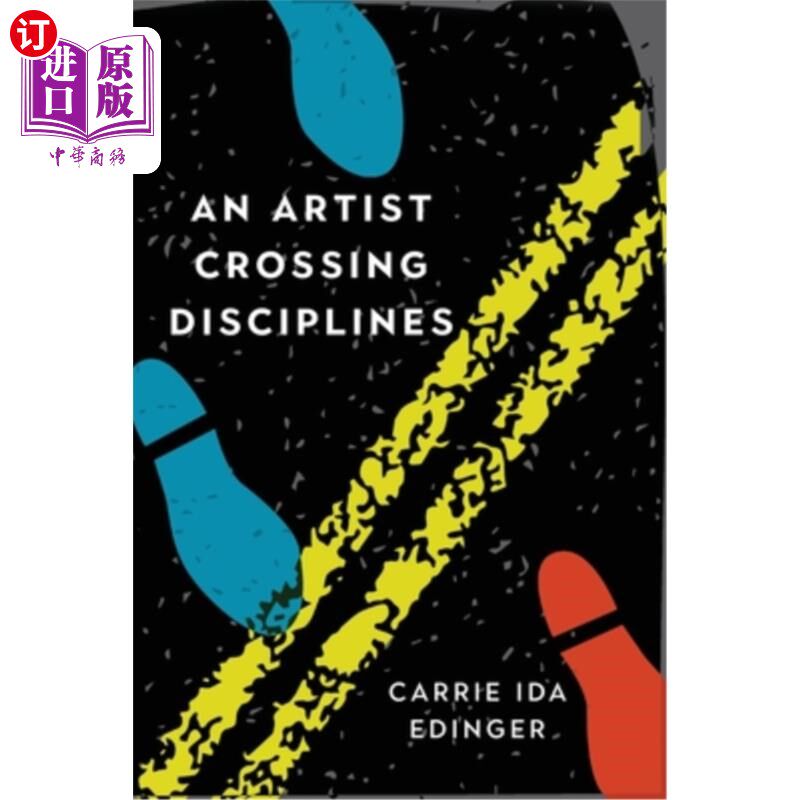 海外直订An Artist Crossing Disciplines 跨学科的艺术家