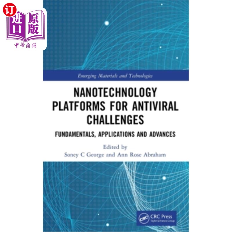 海外直订医药图书Nanotechnology Platforms for Antiviral Challenges: Fundamentals, Applications an 抗病毒挑战的纳米技
