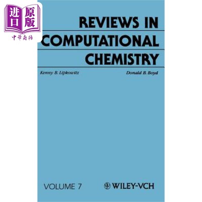 现货 计算化学评论 第7卷 Reviews in Computational Chemistry, Volume 7 (Volume 7) 英文原版 Kenny B. Lipkowitz 中�