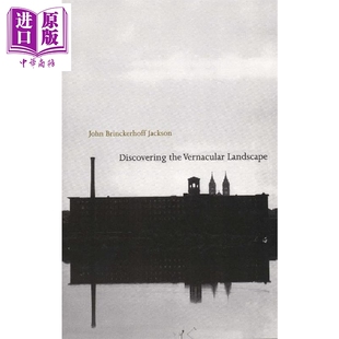 Brinckerhoff Landscape 英文原版 发现乡土景观 Vernacular the Revised 中商原版 Jackson John Discovering