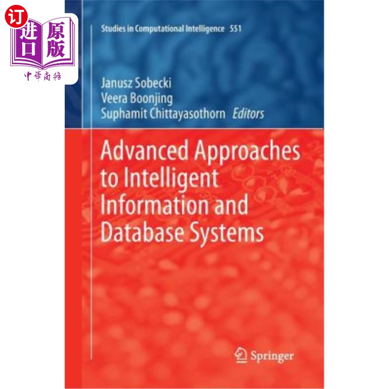 海外直订Advanced Approaches to Intelligent Information and Database Systems 智能信息和数据库系统的先进方法