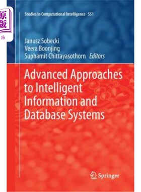 海外直订Advanced Approaches to Intelligent Information and Database Systems 智能信息和数据库系统的先进方法