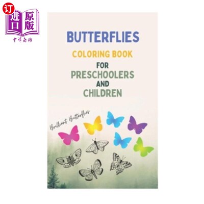海外直订Butterflies Coloring Book for Preschoolers and Children 蝴蝶涂色书为学龄前儿童和儿童