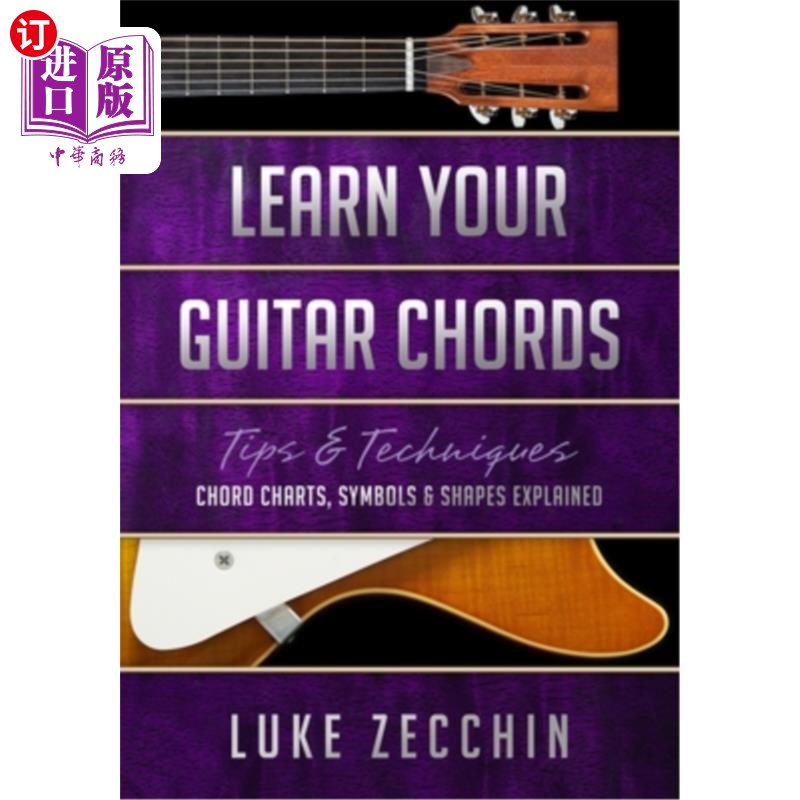海外直订Learn Your Guitar Chords: Chord Charts, Symbols & Shapes Explained (Book + Onlin 学习吉他和弦：和弦图表，符
