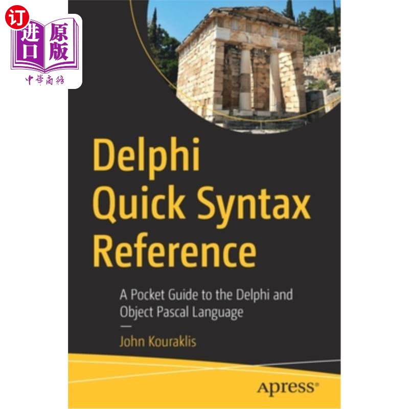 海外直订Delphi Quick Syntax Reference: A Pocket Guide to the Delphi and Object Pascal La Delphi快速语法