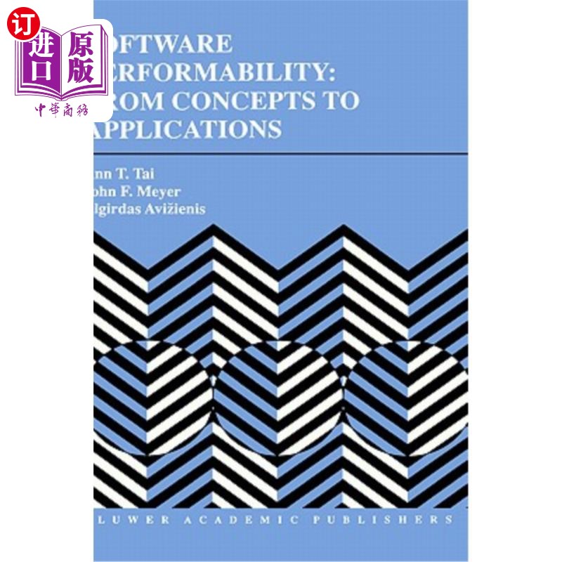 海外直订Software Performability: From Concepts to Applications 软件可执行性：从概念到应用