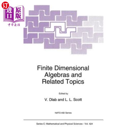 海外直订Finite Dimensional Algebras and Related Topics 有限维代数及其相关问题