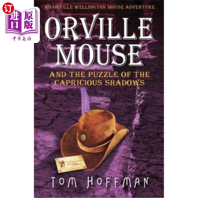 海外直订Orville Mouse and the Puzzle of the Capricious Shadows 奥维尔老鼠和变幻莫测的阴影之谜