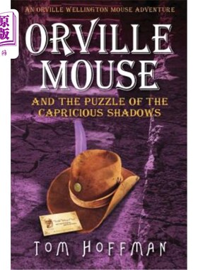 海外直订Orville Mouse and the Puzzle of the Capricious Shadows 奥维尔老鼠和变幻莫测的阴影之谜