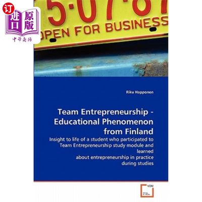 海外直订Team Entrepreneurship - Educational Phenomenon from Finland 团队创业-来自芬兰的教育现象