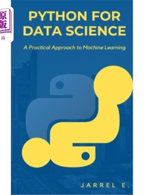 海外直订Python for Data Science: A Practical Approach to Machine Learning Python for Data Science：一