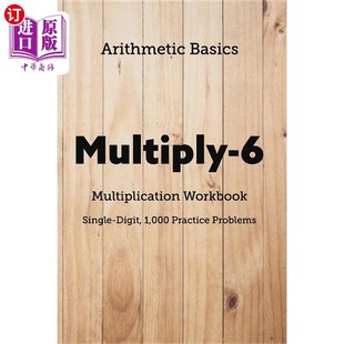 6乘法练习本 Basics Multiply 000 Workbooks Multiplication 算术基础乘法 海外直订Arithmetic Single Pract Digit