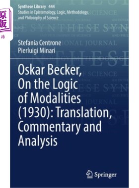 海外直订Oskar Becker, on the Logic of Modalities (1930): Translation, Commentary and Ana 奥斯卡·贝克尔:《论模态逻辑