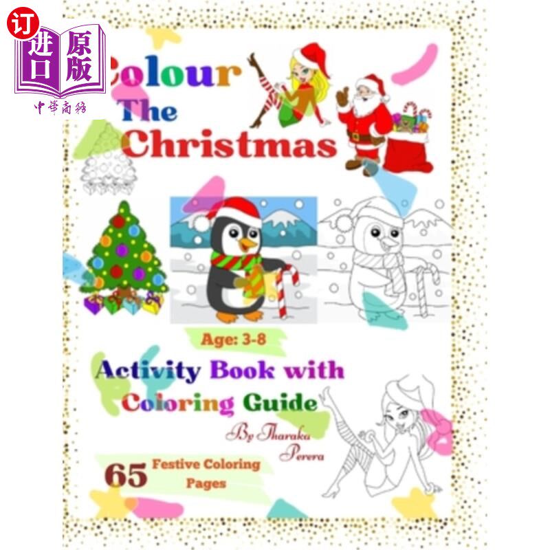 海外直订Color the Christmas.: 65 Festive Coloring Pages with Coloring Guides for Future 给圣诞节涂上颜色。: 65个
