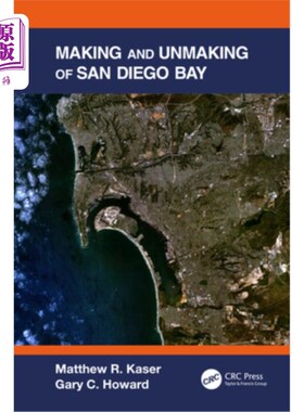 海外直订Making and Unmaking of San Diego Bay 圣迭戈湾的形成和毁灭