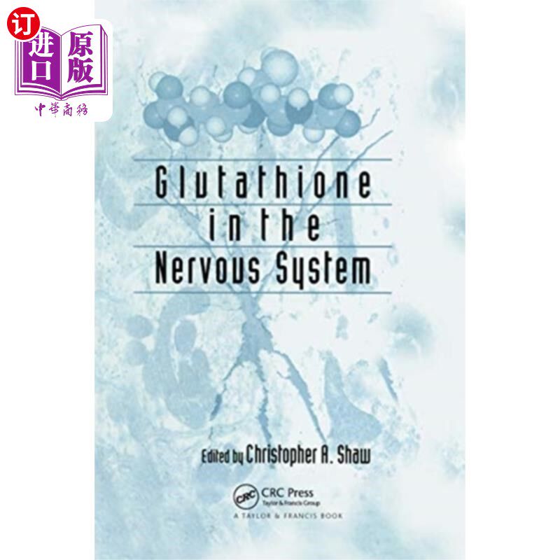 海外直订医药图书Glutathione In The Nervous System 神经系统中的谷胱甘肽