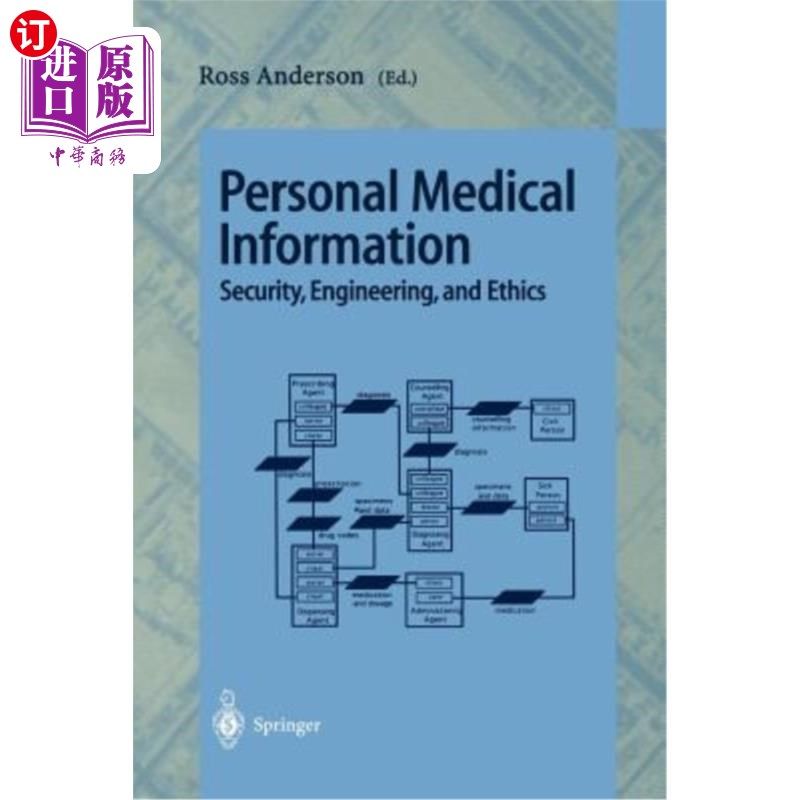 海外直订医药图书Personal Medical Information: Security, Engineering, and Ethics 个人医疗信息:安全、工程和伦理