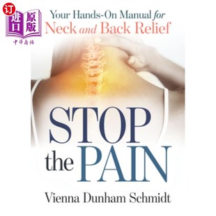 Hands for the Your 停止疼痛 脖子和背部放松手手册 海外直订医药图书Stop Relief Pain and Neck Manual 你 Back