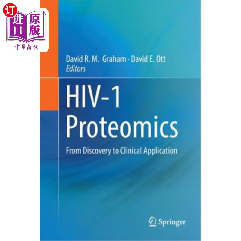 海外直订医药图书Hiv-1 Proteomics: From Discovery to Clinical Application Hiv-1蛋白质组学：从发现到临床应用