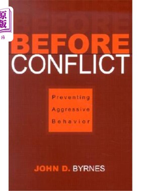 海外直订Before Conflict: Preventing Aggressive Behavior 冲突前：防止攻击行为