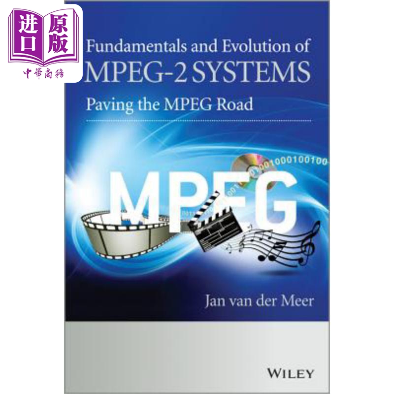 现货 运动图象专家组（MPEG -2-系统的基础原理与进化——为运动图象专家组（MPEG 铺平道路 Fundame