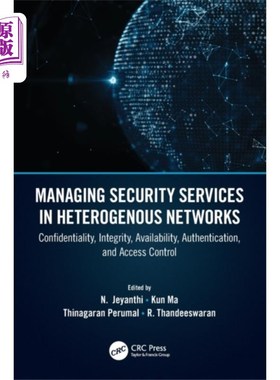 海外直订Managing Security Services in Heterogenous Netwo... 异构中的安全服务管理