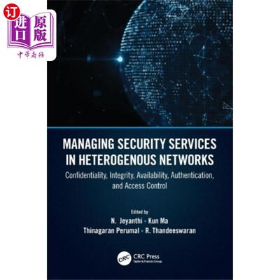 海外直订Managing Security Services in Heterogenous Netwo... 异构中的安全服务管理