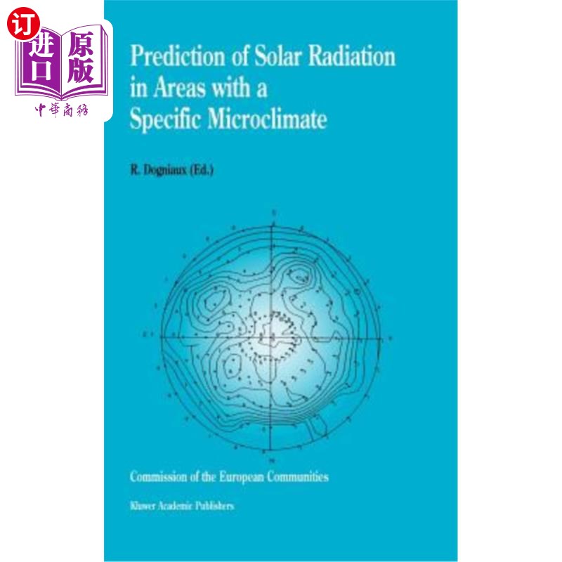 海外直订Prediction of Solar Radiation in Areas with a Specific Microclimate 特定小气候地区太阳辐射的预测