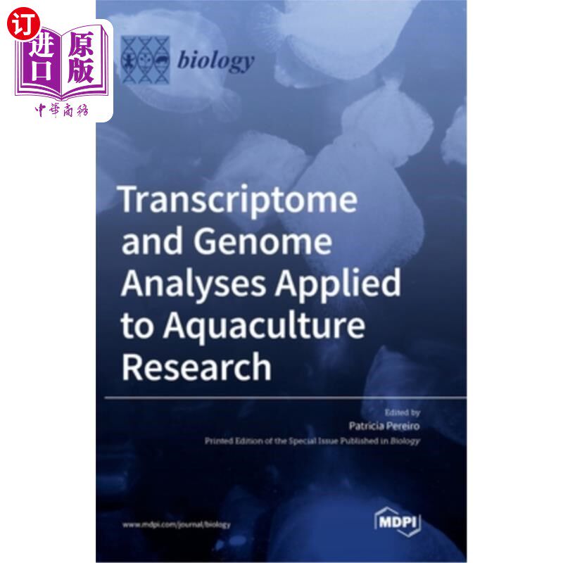 海外直订Transcriptome and Genome Analyses Applied to Aquaculture Research 转录组和基因组分析在水产养殖研究中的应用