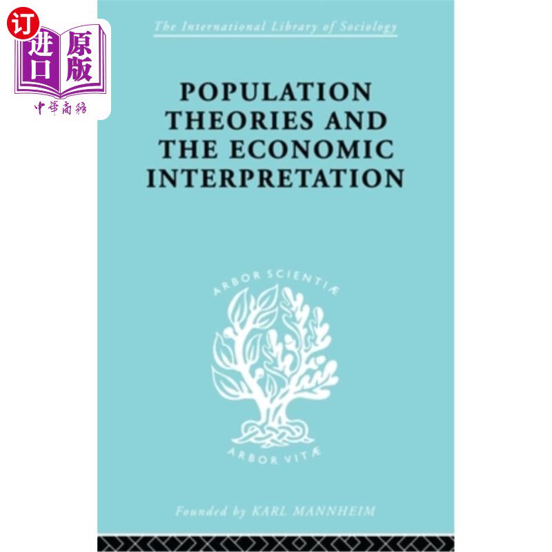 海外直订Population Theories and Their Economic Interpretation 人口理论及其经济解释