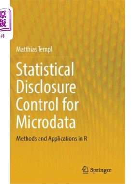 海外直订Statistical Disclosure Control for Microdata: Methods and Applications in R 微观数据的统计披露控制：方法和