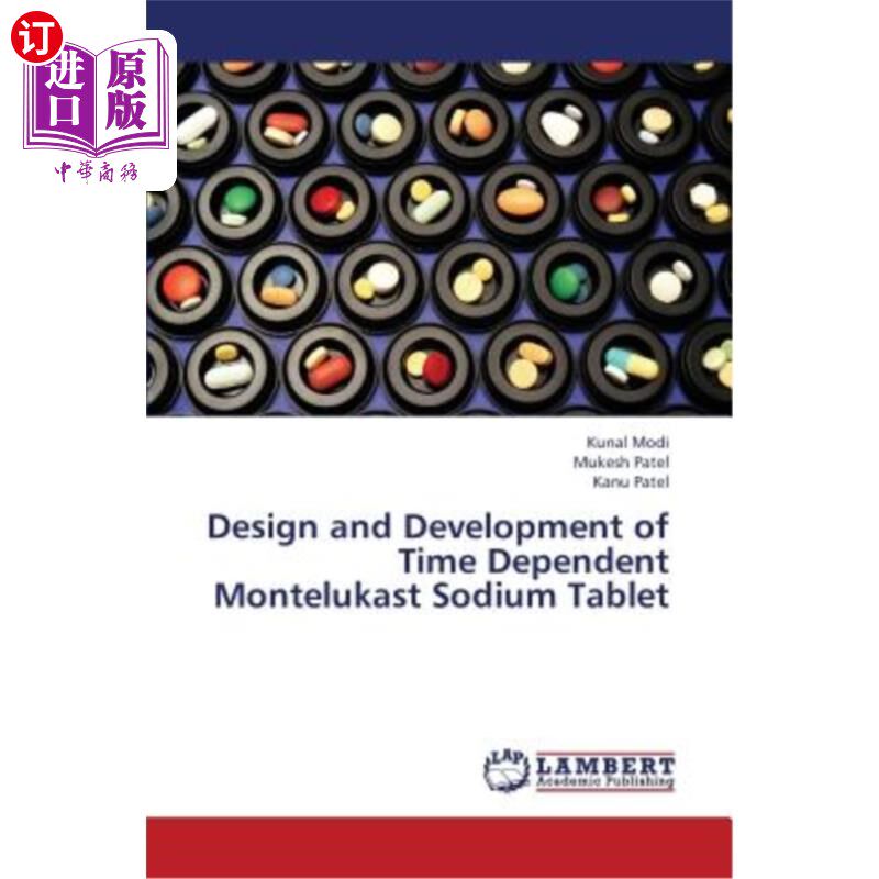 海外直订医药图书Design and Development of Time Dependent Montelukast Sodium Tablet 孟鲁司特钠时间依赖型片剂的研制