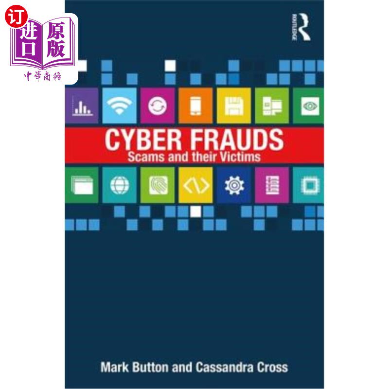海外直订Cyber Frauds, Scams and their Victims 诈骗，诈骗和他们的受害者