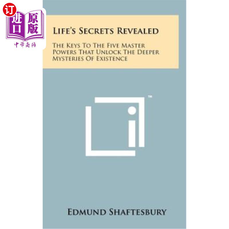 海外直订Life's Secrets Revealed: The Keys to the Five Master Powers That Unlock the Deep 《生命的秘密揭秘：解开存在