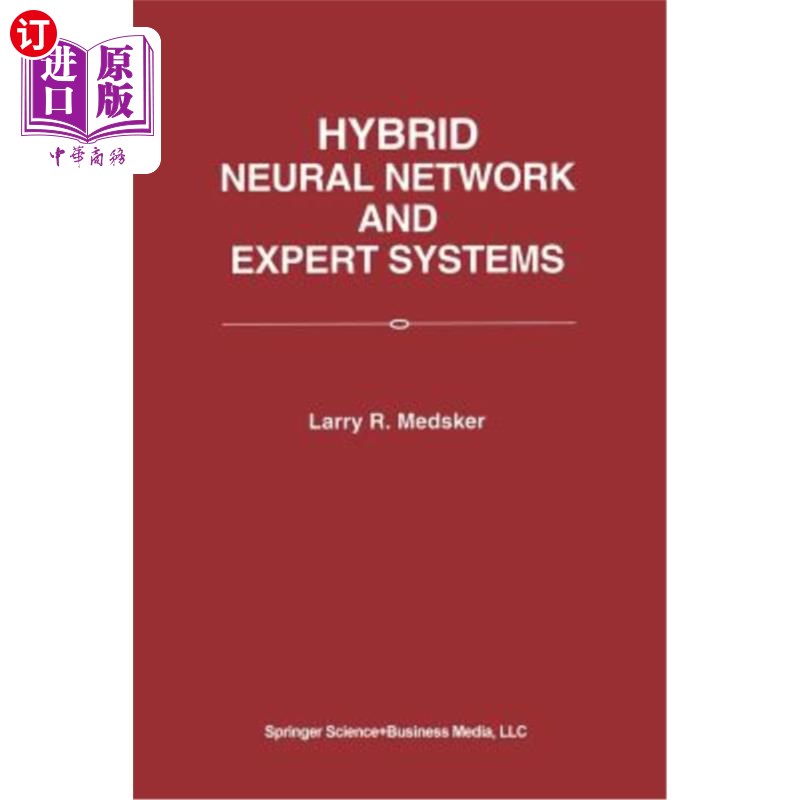 海外直订Hybrid Neural Network and Expert Systems 混合神经与专家系统