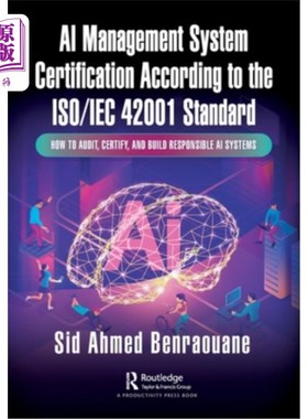 海外直订AI Management System Certification According to the Iso/Iec 42001 Standard: How  根据Iso/Iec