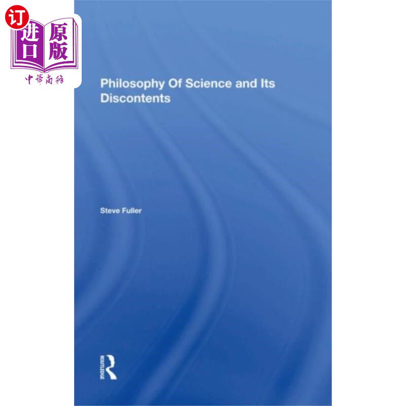 海外直订Philosophy Of Science And Its Discontents 科学哲学及其不满