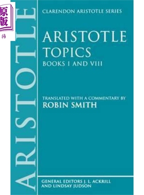 现货 论题篇 第1和第4卷 Topics Books I and VIII 英文原版 Aristotle【中商原版】