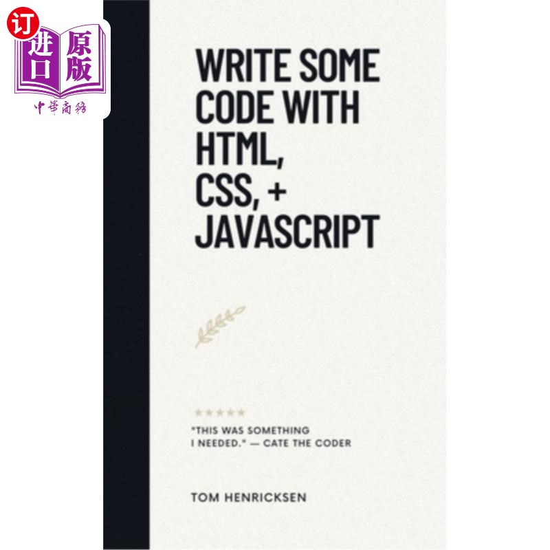海外直订Write Some Code with HTML, CSS, + JavaScript 写一些代码与HTML， CSS, + JavaScript