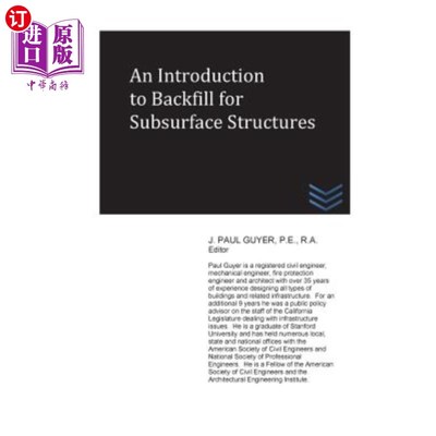 海外直订An Introduction to Backfill for Subsurface Structures 地下结构回填工程简介“，