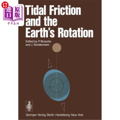 海外直订Tidal Friction and the Earth's Rotation 潮汐摩擦与地球自转