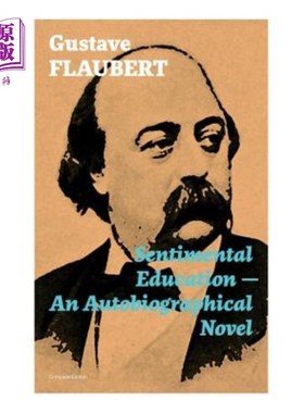 海外直订Sentimental Education - An Autobiographical Novel (Complete Edition) 情感教育——自传体小说（全集）